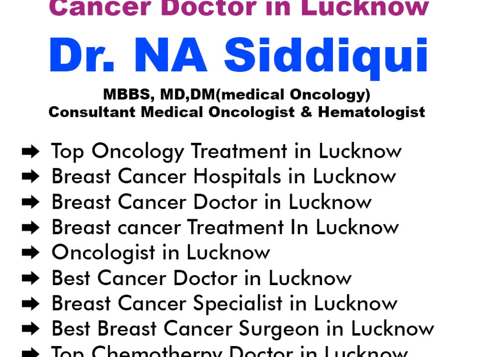 best cancer doctor in Lucknow