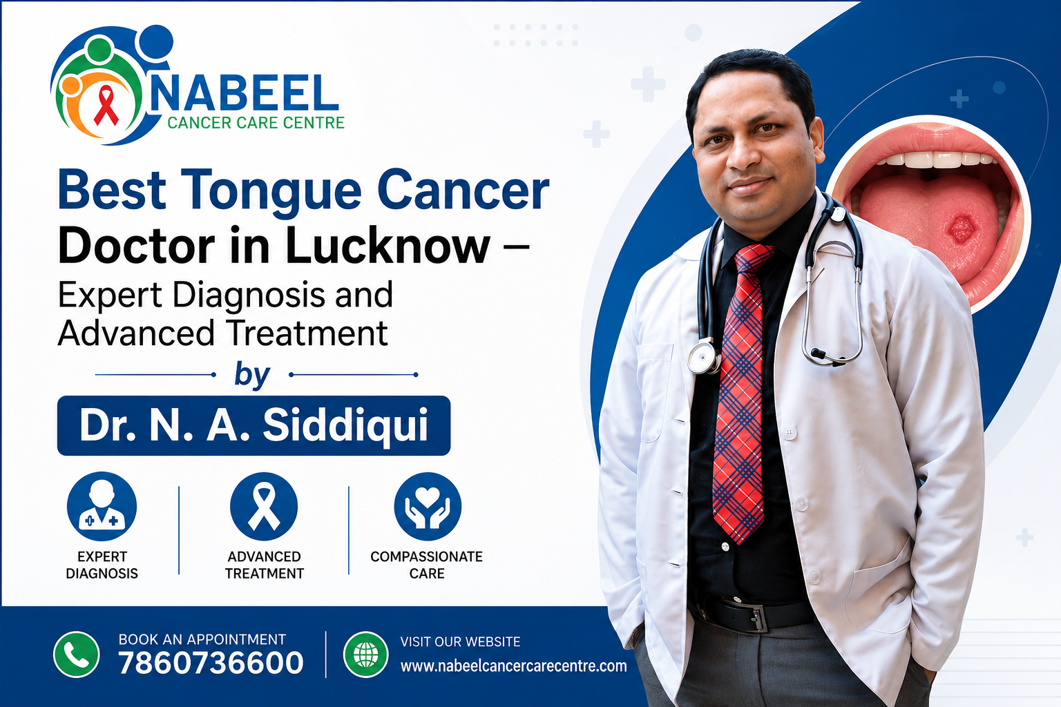 Best Tongue Cancer Doctor in Lucknow Dr N A Siddiqui providing advanced oral cancer treatment